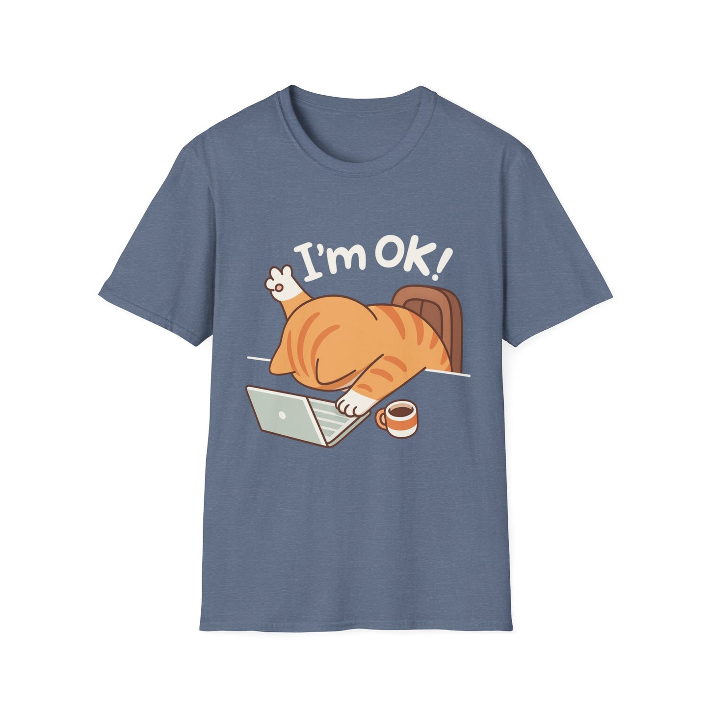 Funny Cat T-Shirt – "I'm OK" Cute Lazy Cat Graphic Tee, Work from Home Meme Shirt, Unisex Humor Shirt