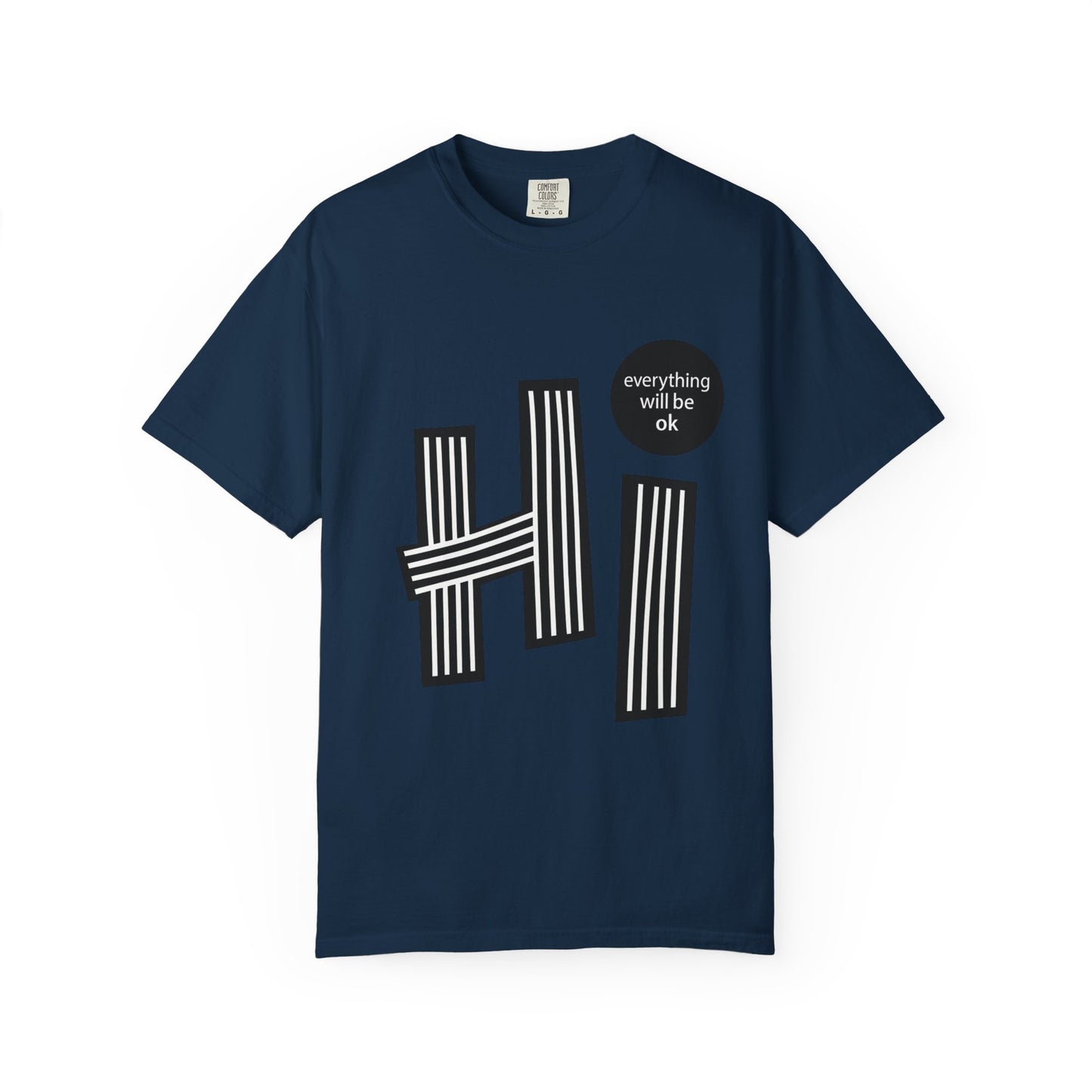 Positive Vibes T-Shirt - Hi Typography Tee with Encouraging Quote