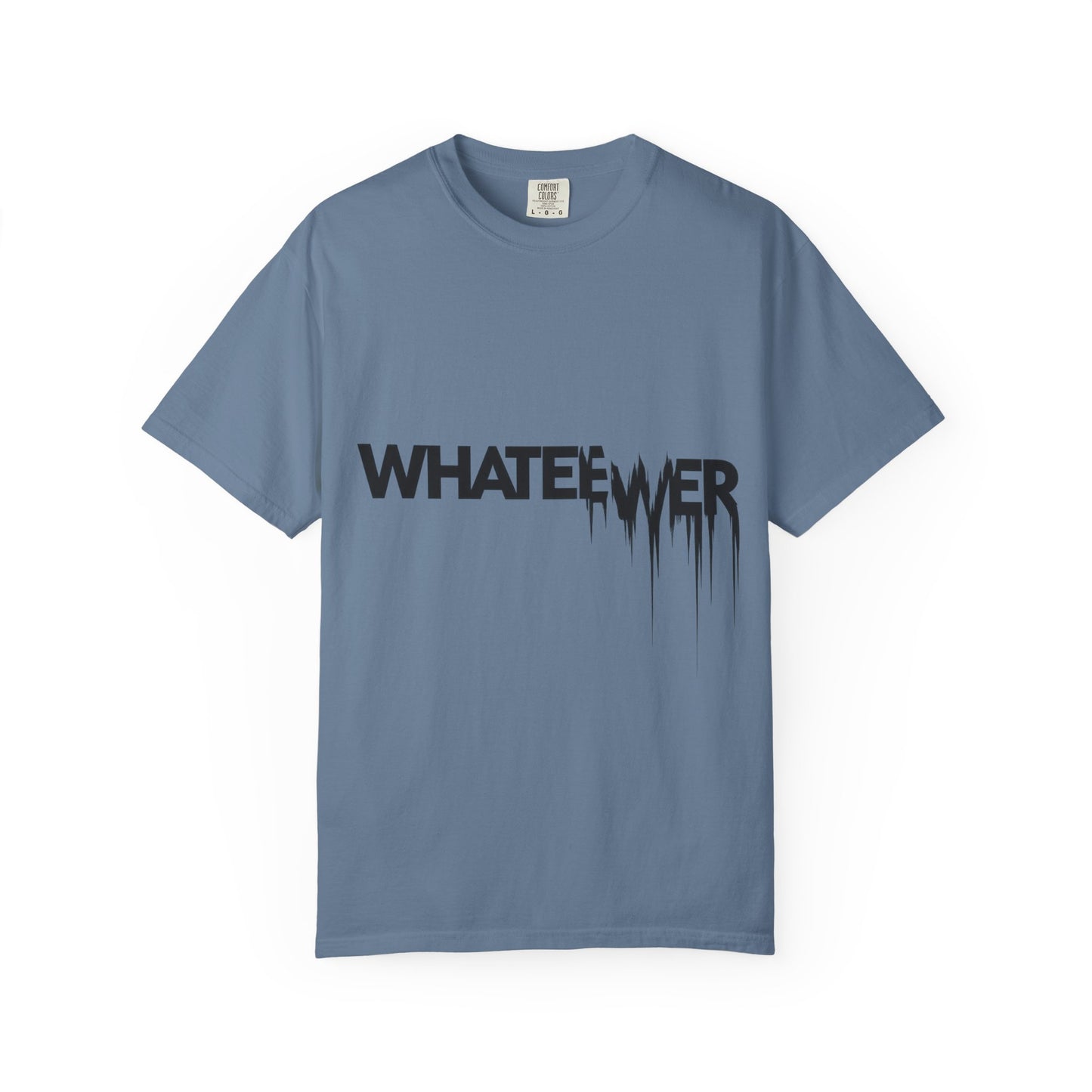 Edgy “WHATEVER” T-Shirt – Distorted Grunge Typography Tee