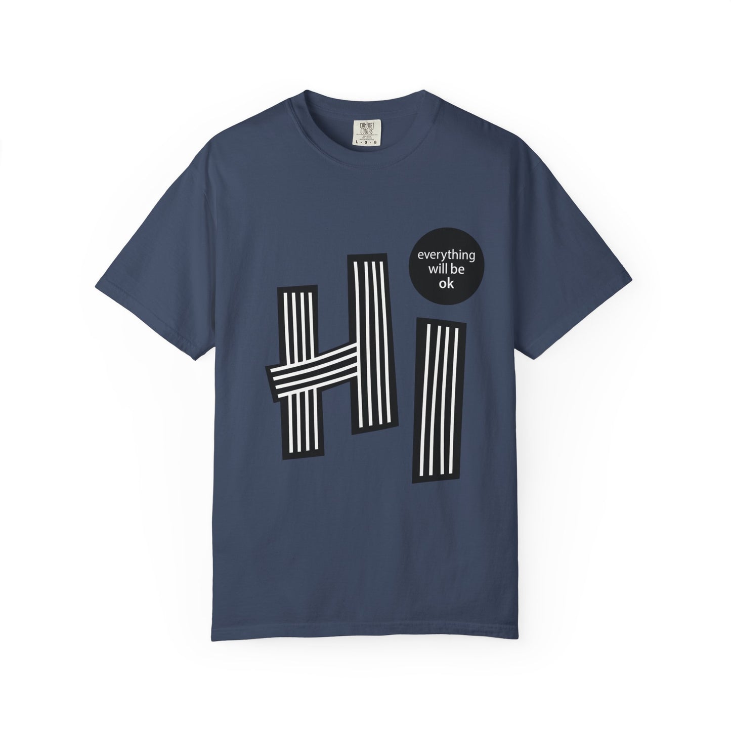 Positive Vibes T-Shirt - Hi Typography Tee with Encouraging Quote