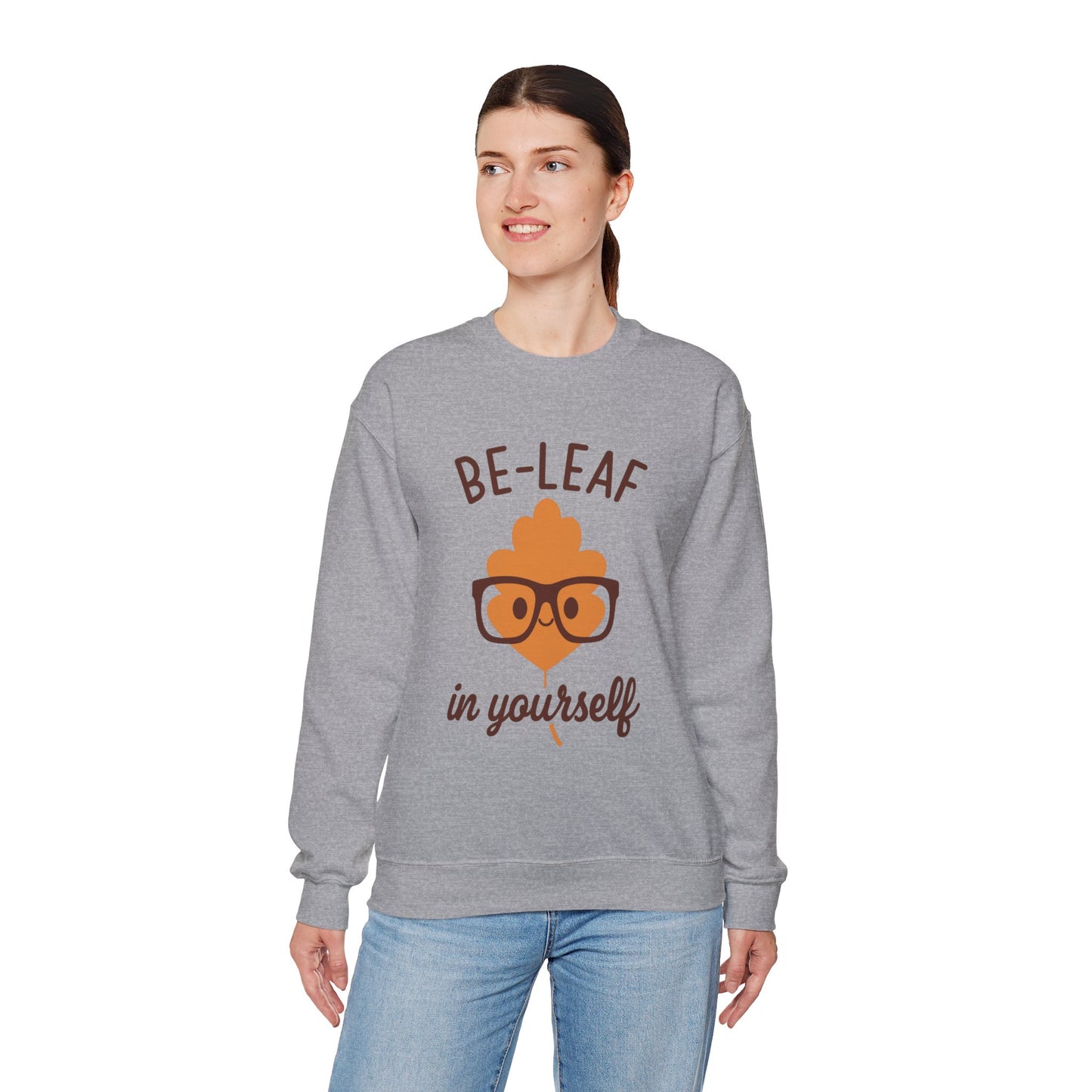 Fall-Themed Crewneck Sweatshirt | 'Be-Leaf in Yourself' | Cozy Autumn Gift | Fall Puns