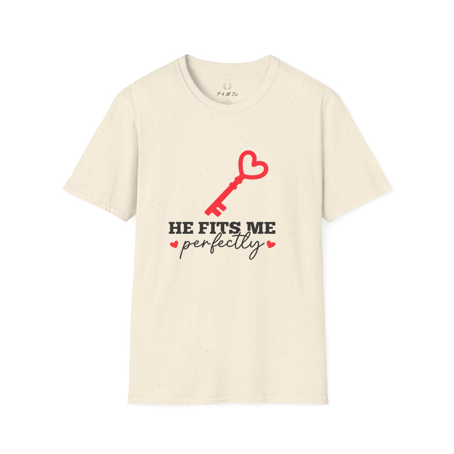He Fits Me Perfectly Key Graphic T-Shirt | Romantic Couple Valentine's Tee