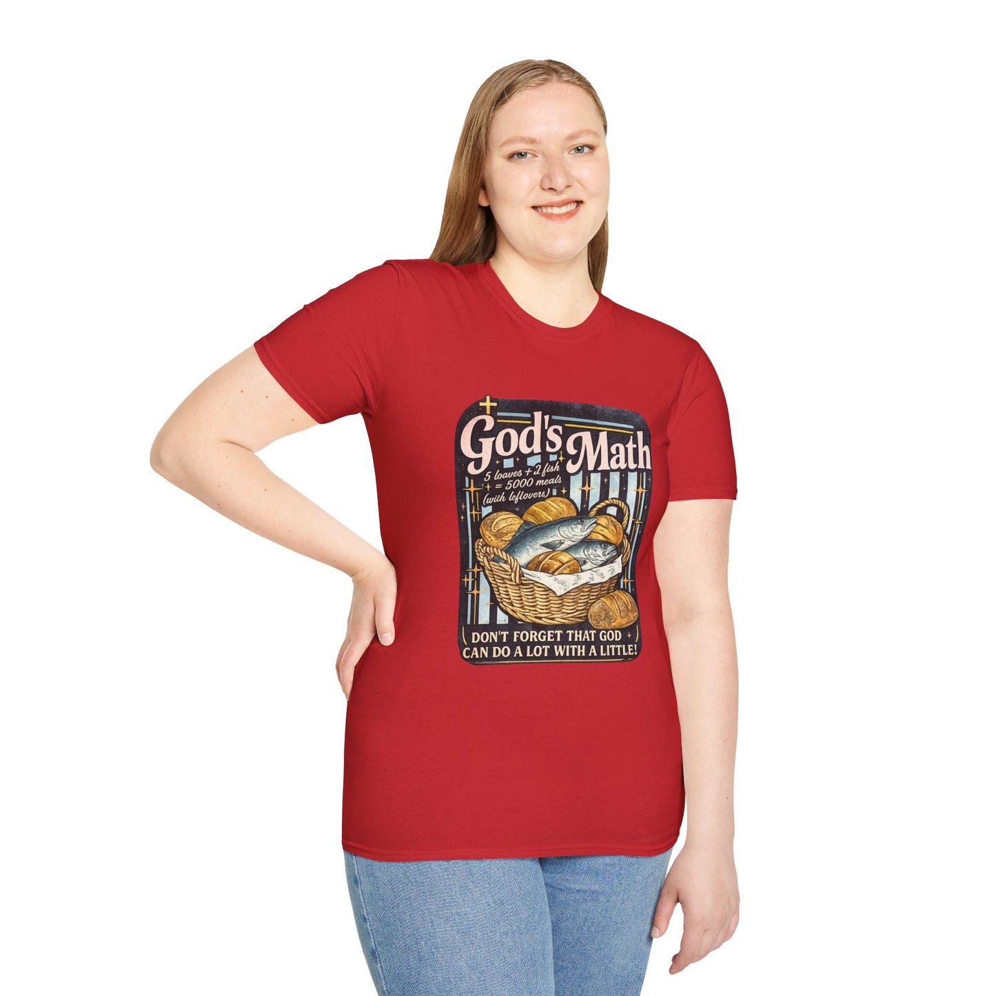 God's Math Bread & Fish Christian T-Shirt — "I Don't Forget That God Can Do A Lot With A Little"