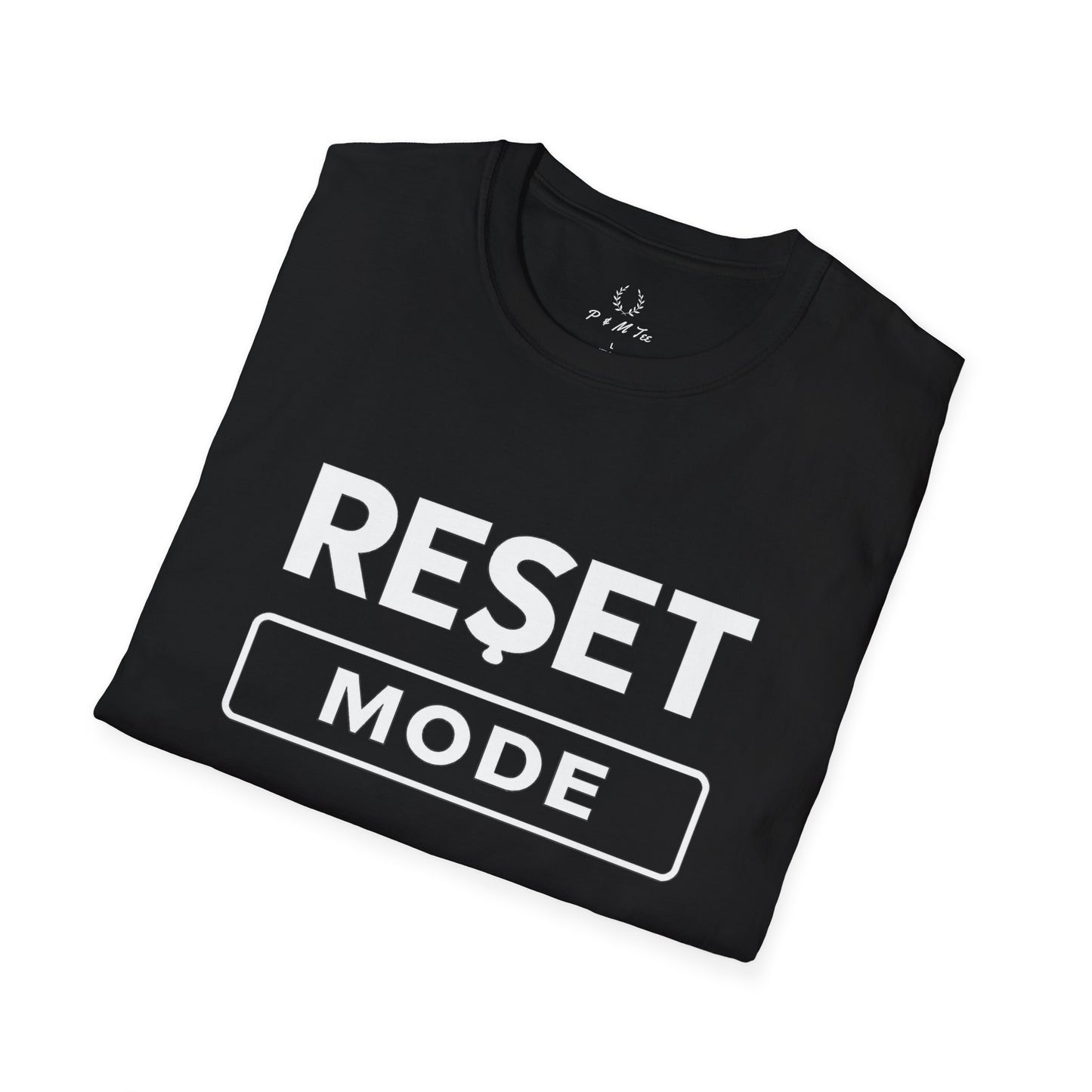 Reset Mode T-Shirt | Minimalist Motivational Graphic Tee