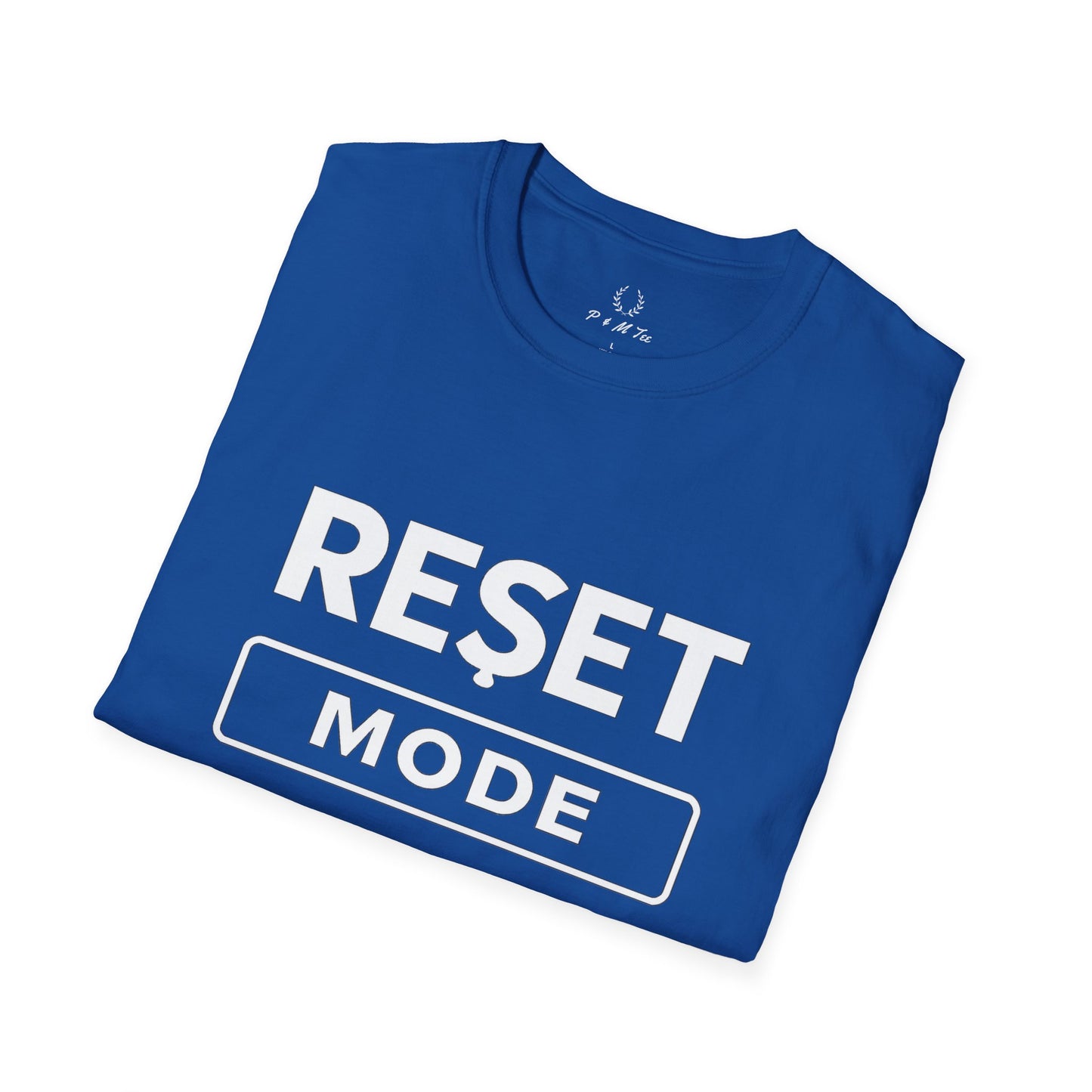 Reset Mode T-Shirt | Minimalist Motivational Graphic Tee