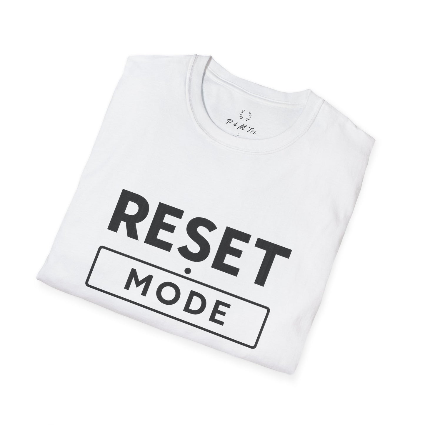 Reset Mode T-Shirt | Minimalist Motivational Graphic Tee