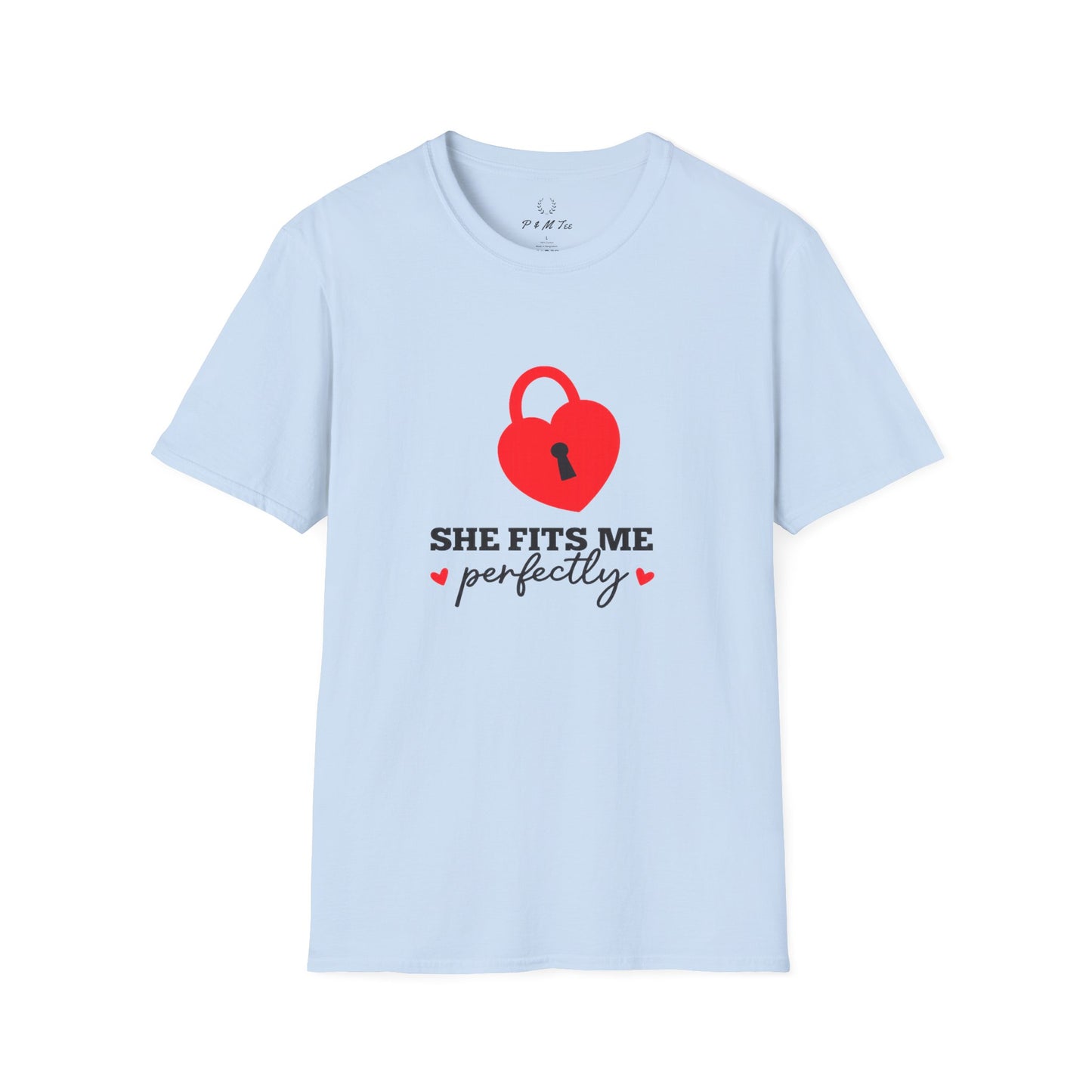 She Fits Me Perfectly Heart Lock T-Shirt