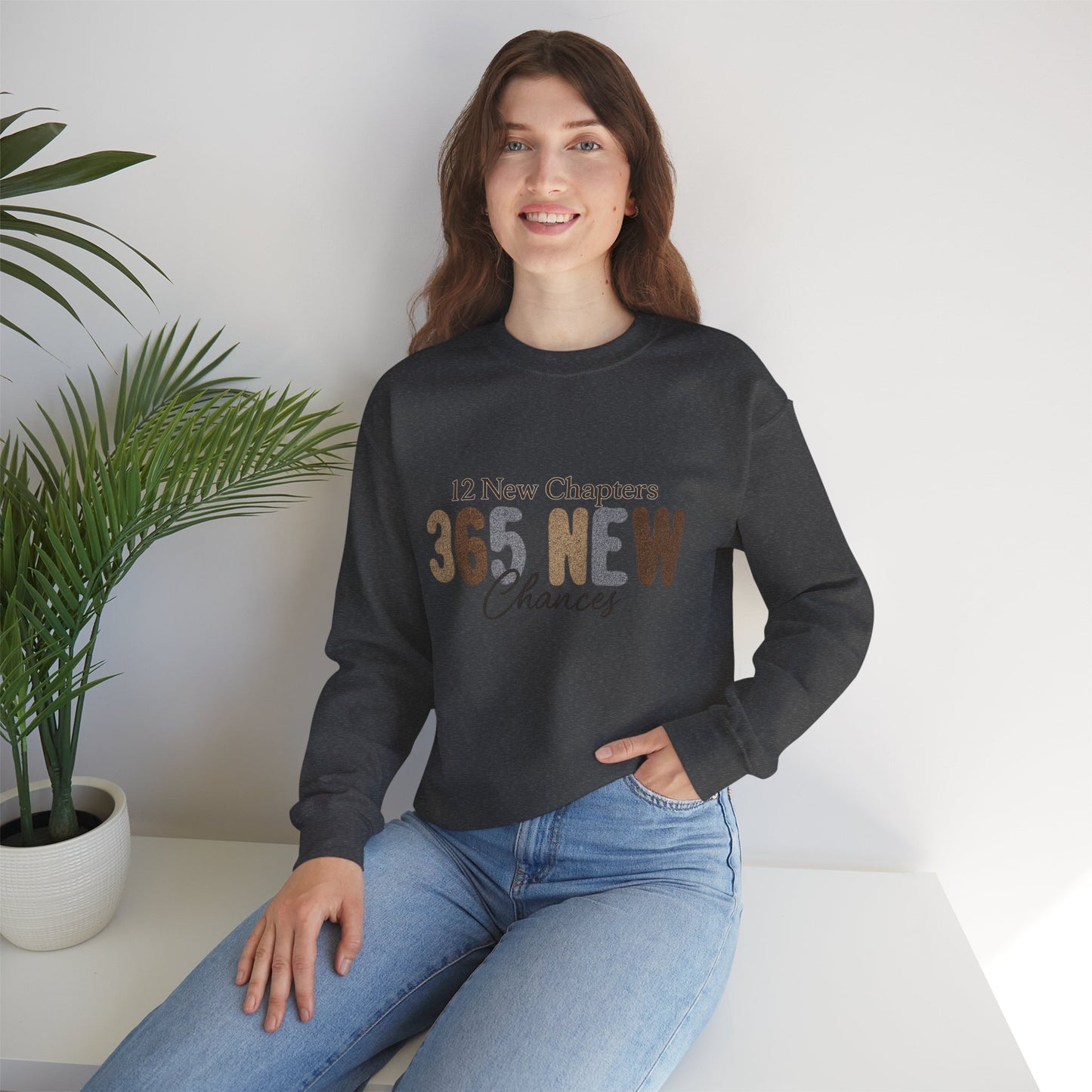 Inspirational Quote Sweatshirt | 365 New Chances | Unisex Crewneck