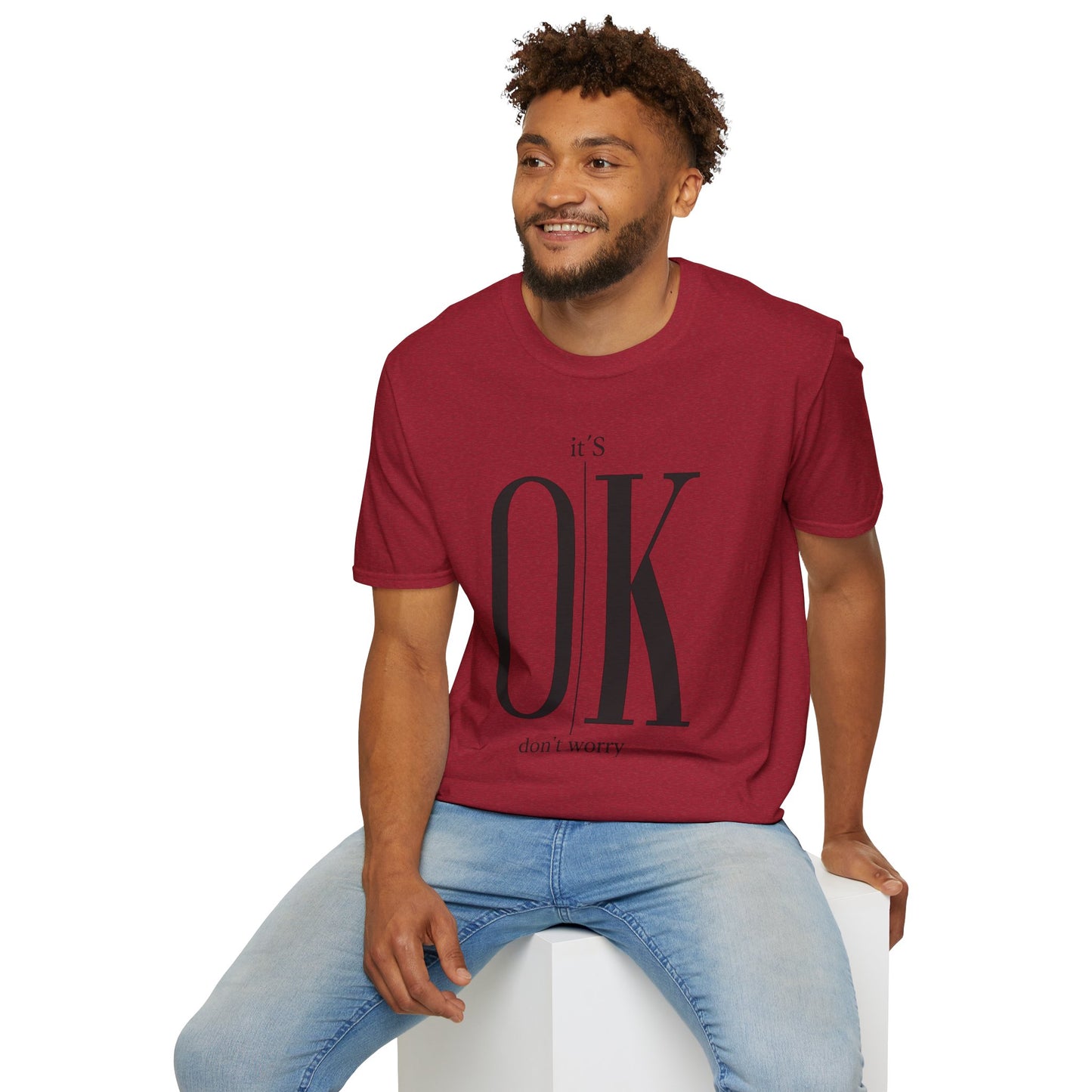 Minimalist “It’s OK Don’t Worry” T-Shirt – Motivational Graphic Tee, Positive Mental Health Shirt, Anxiety Awareness Unisex Top