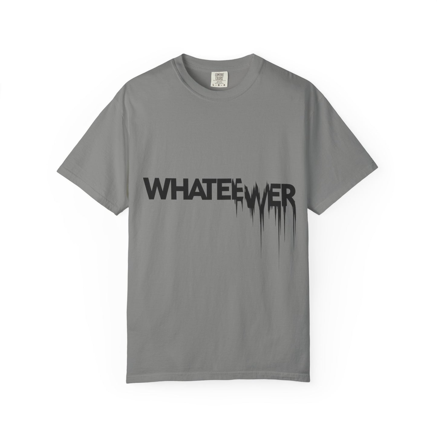 Edgy “WHATEVER” T-Shirt – Distorted Grunge Typography Tee