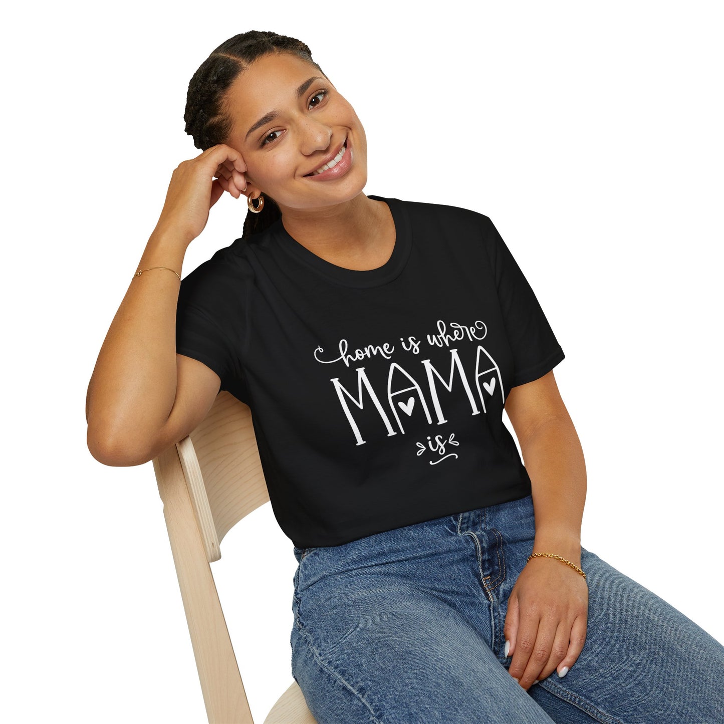 Mama Life T-Shirt — "Home Is Where Mama Is" Cozy Mom Tee