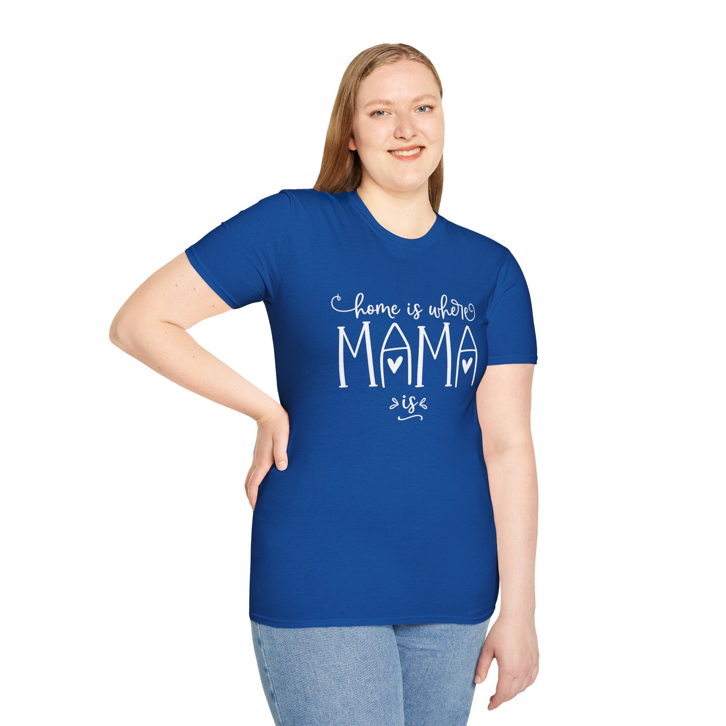 Mama Life T-Shirt — "Home Is Where Mama Is" Cozy Mom Tee