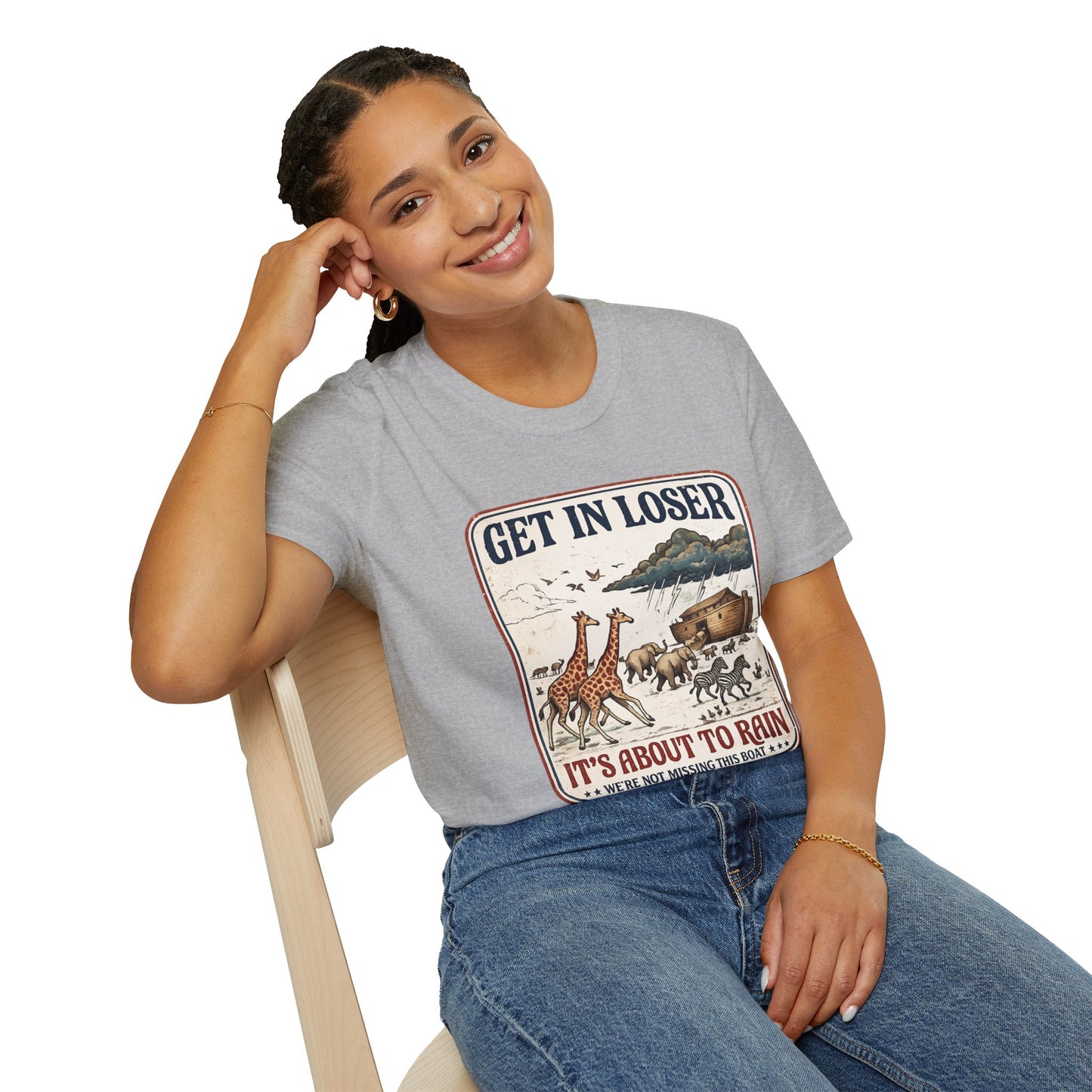 Get in Loser Ark T-Shirt — "It's About to Rain" Noah's Ark Animal Graphic Tee