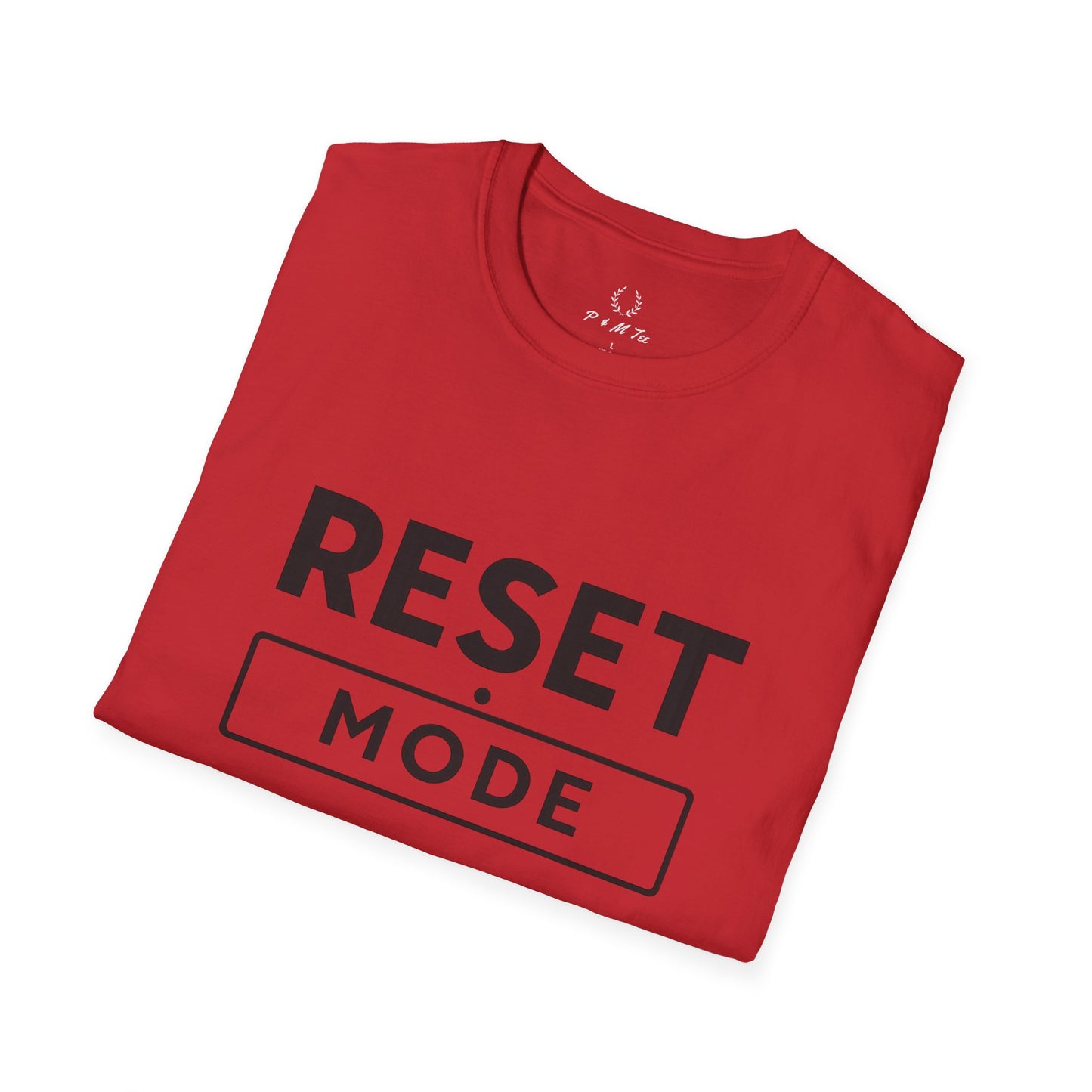 Reset Mode T-Shirt | Minimalist Motivational Graphic Tee