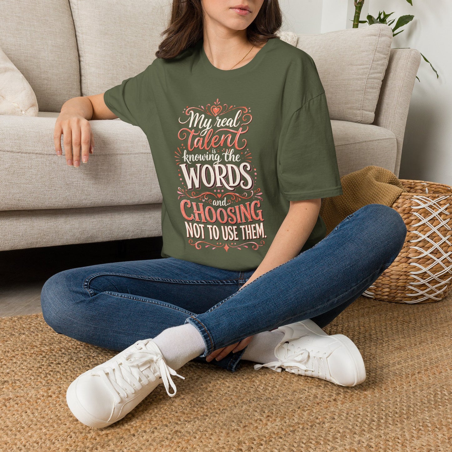 "My Real Talent Knowing the Words and Choosing Not to Use Them" Graphic Tee