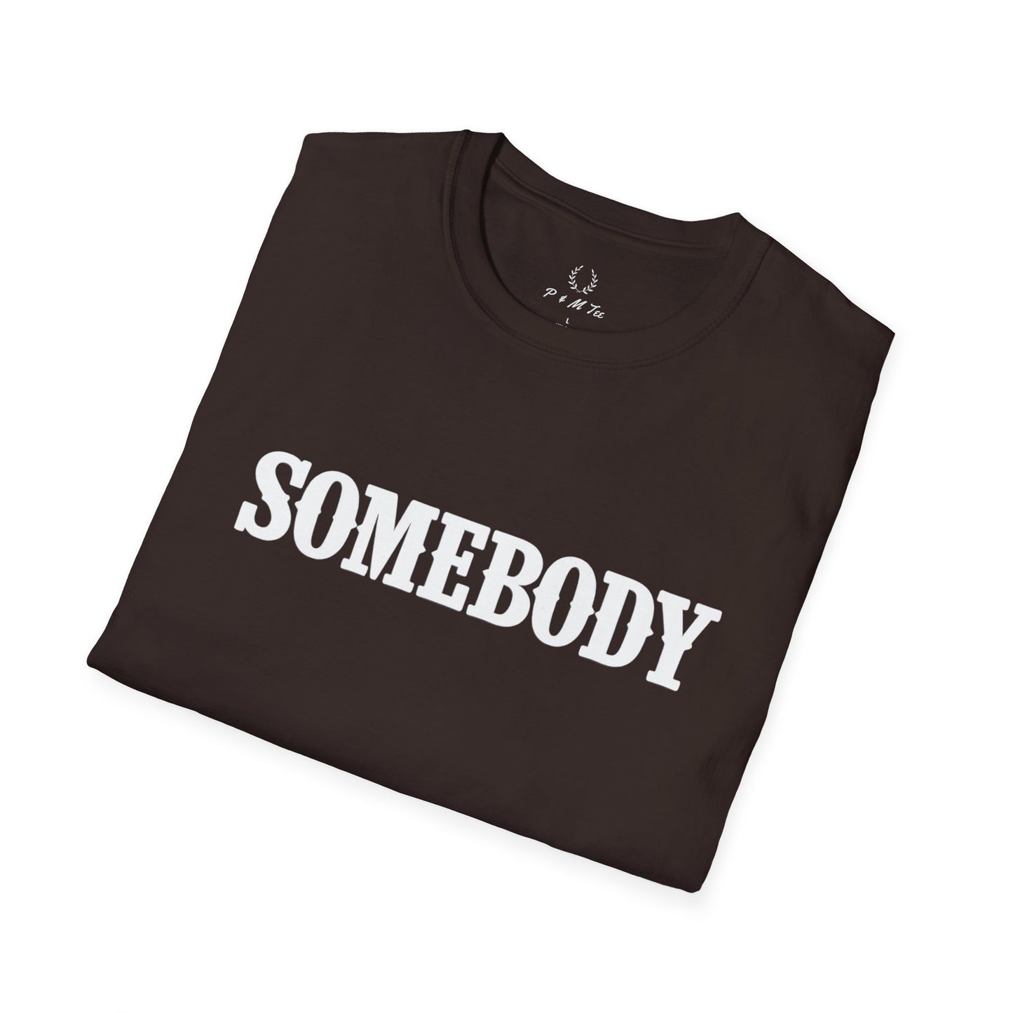 Somebody Graphic T-Shirt | Retro Serif Text Tee