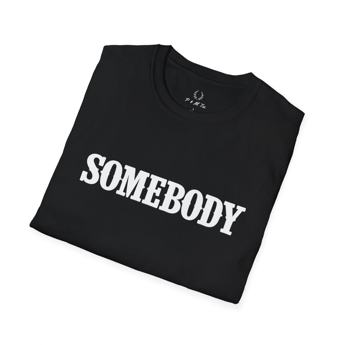 Somebody Graphic T-Shirt | Retro Serif Text Tee
