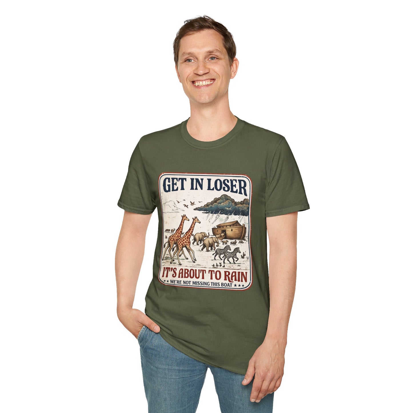Get in Loser Ark T-Shirt — "It's About to Rain" Noah's Ark Animal Graphic Tee