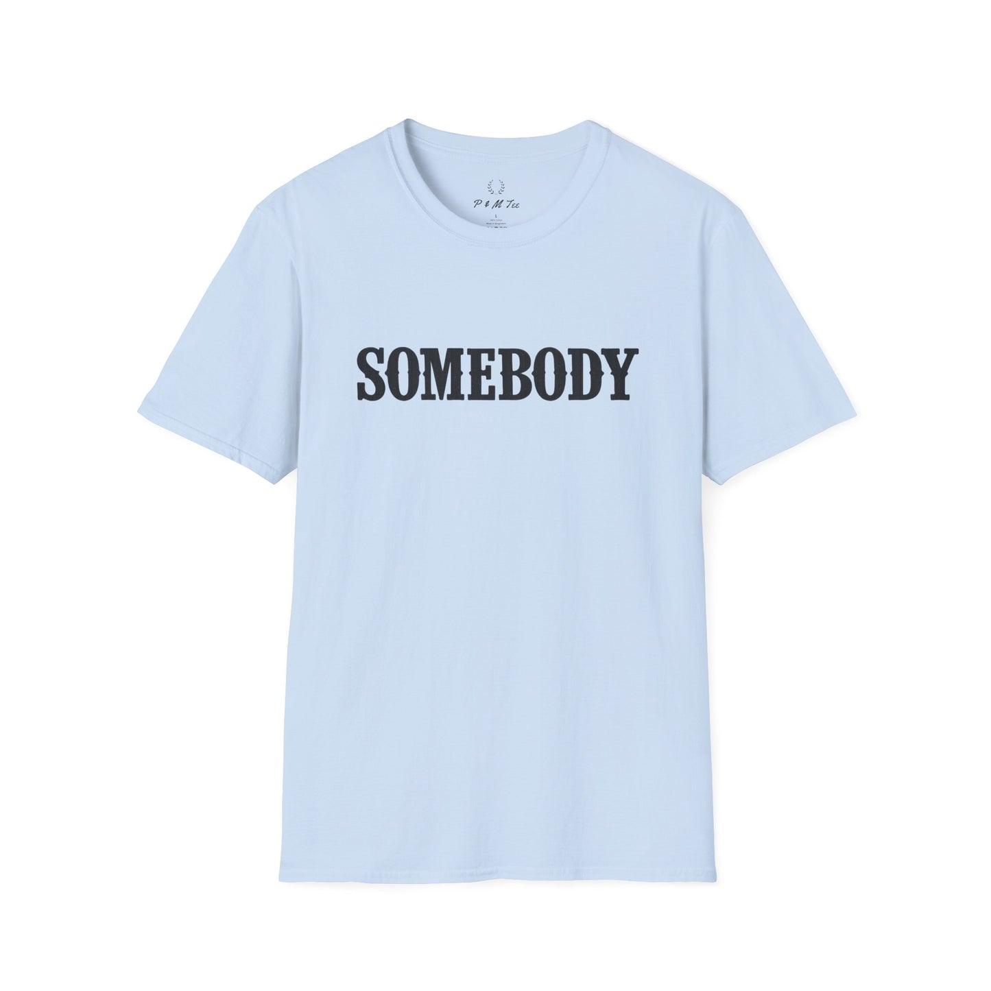 Somebody Graphic T-Shirt | Retro Serif Text Tee