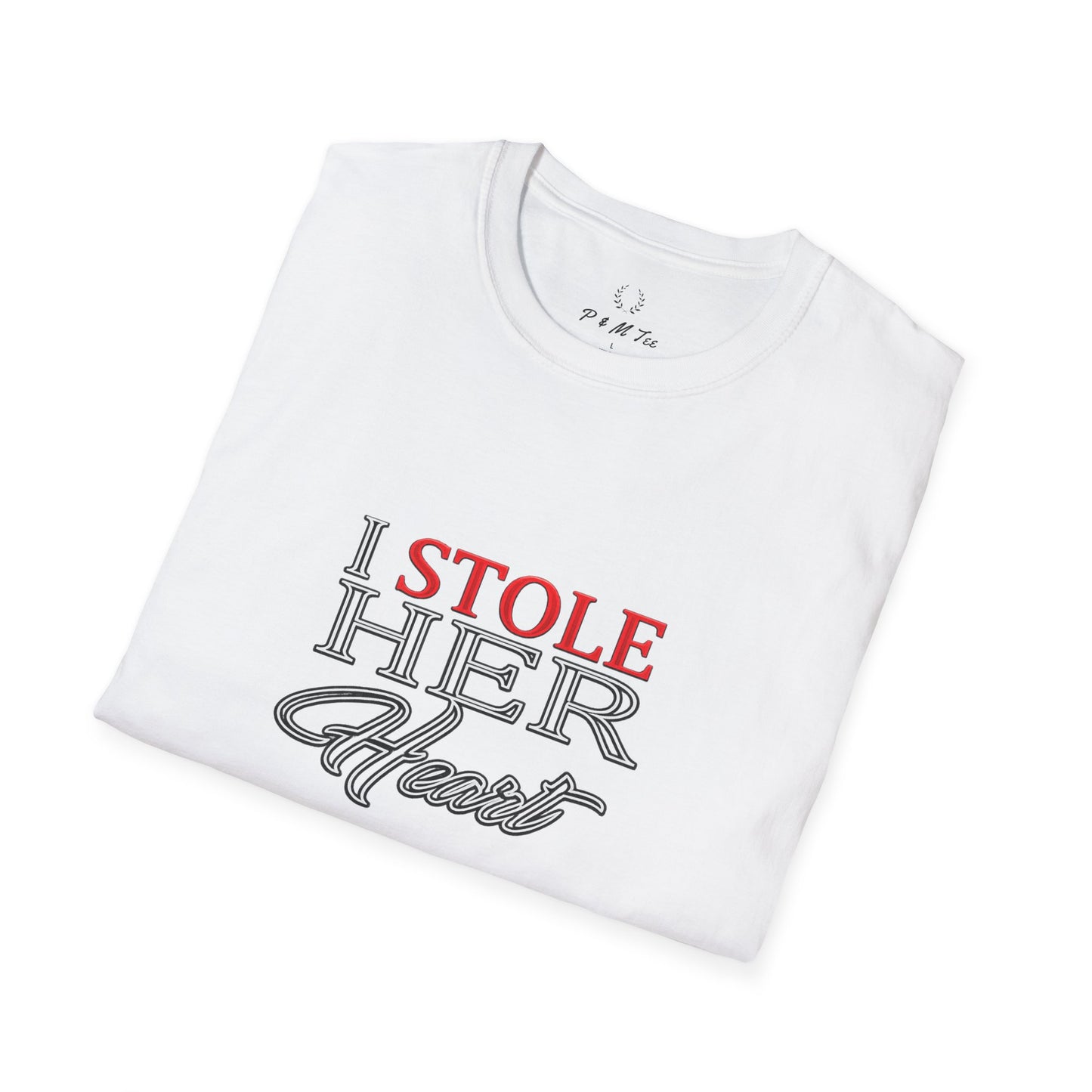I Stole Her Heart T-Shirt — Romantic Couples Valentine Tee