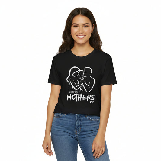 Mother’s Day First Family T-Shirt — “Our First Mothers Day” Baby Celebration Tee