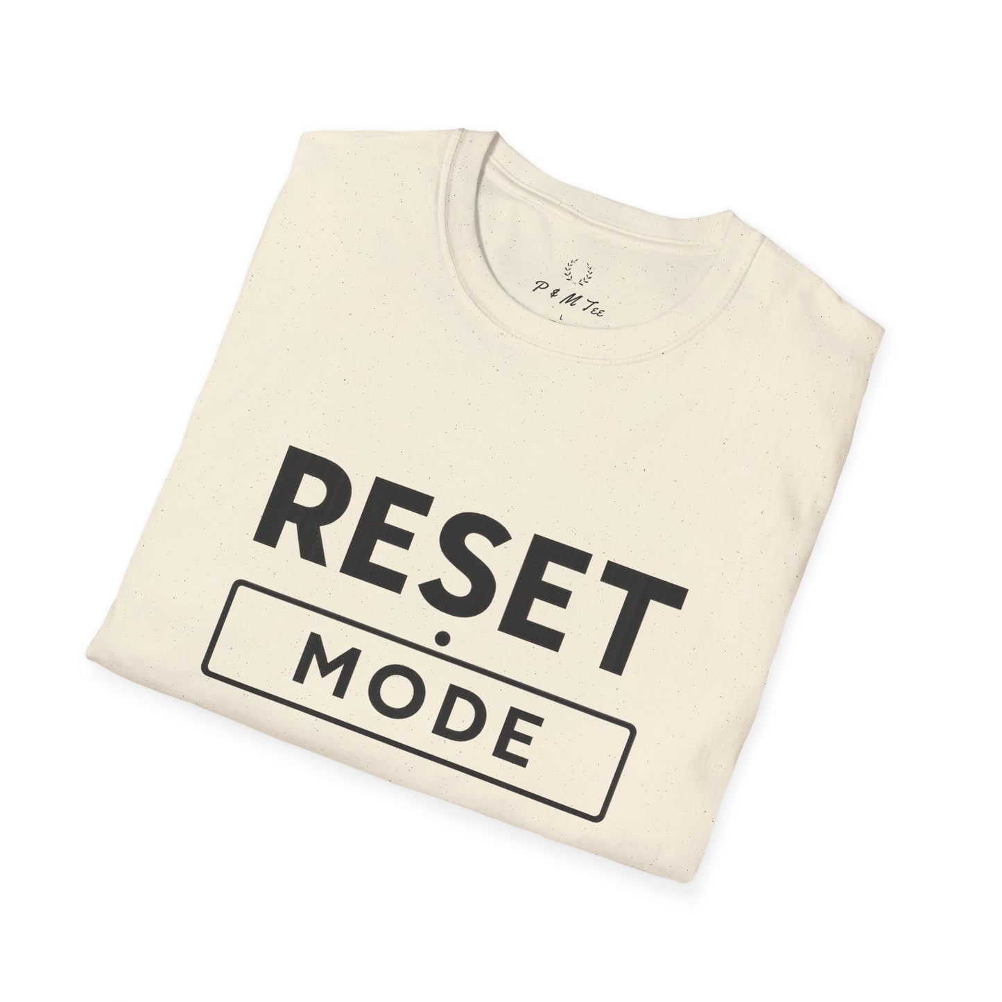 Reset Mode T-Shirt | Minimalist Motivational Graphic Tee