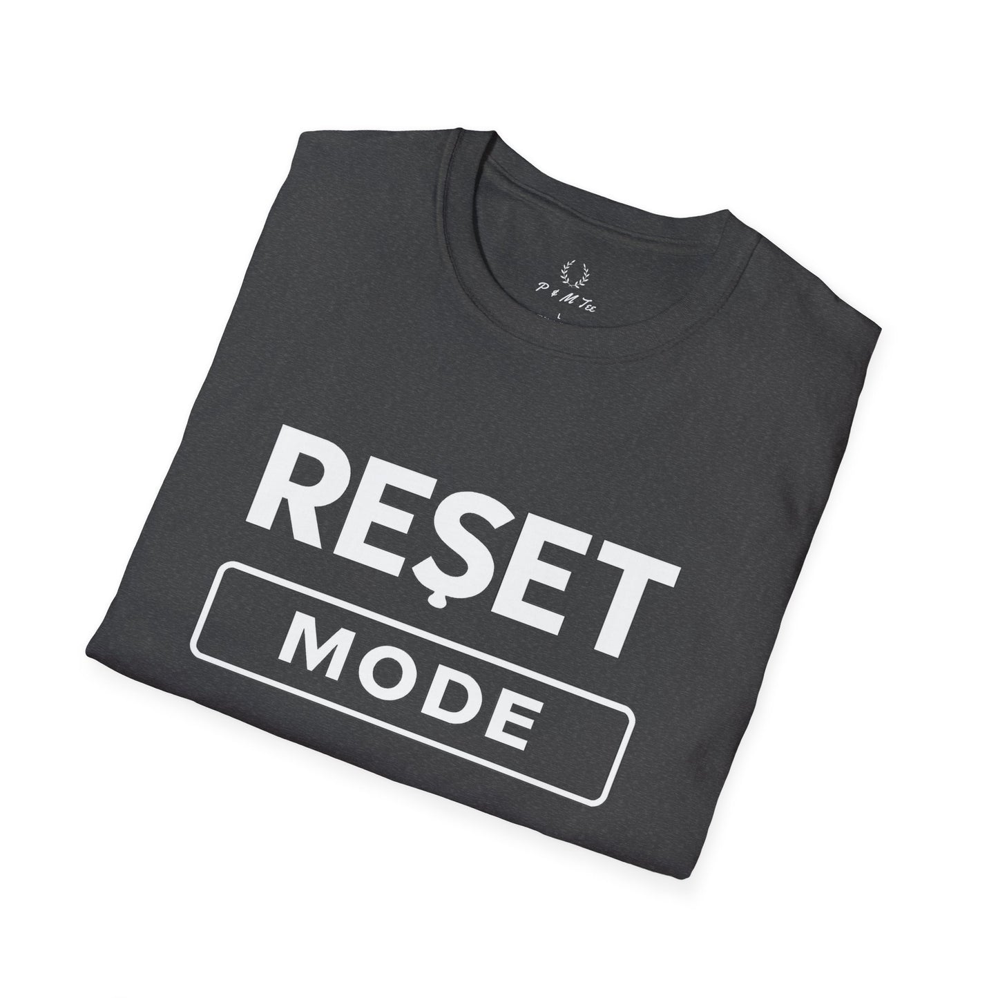 Reset Mode T-Shirt | Minimalist Motivational Graphic Tee