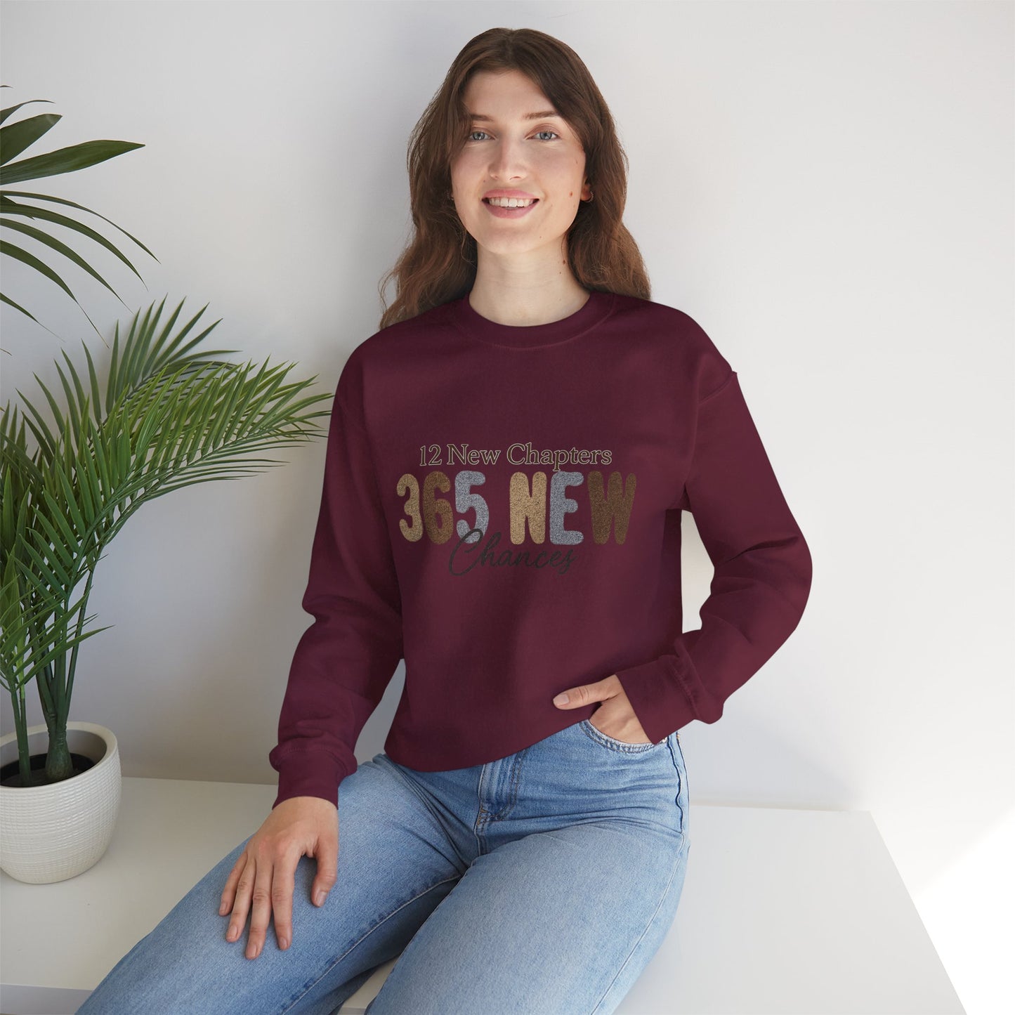 Inspirational Quote Sweatshirt | 365 New Chances | Unisex Crewneck