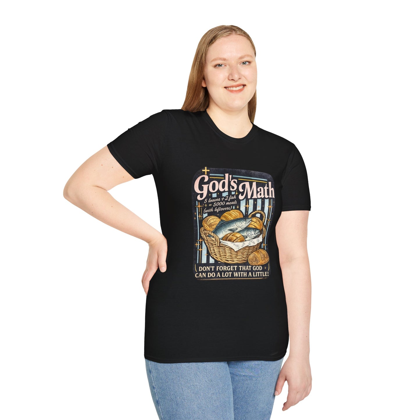 God's Math Bread & Fish Christian T-Shirt — "I Don't Forget That God Can Do A Lot With A Little"
