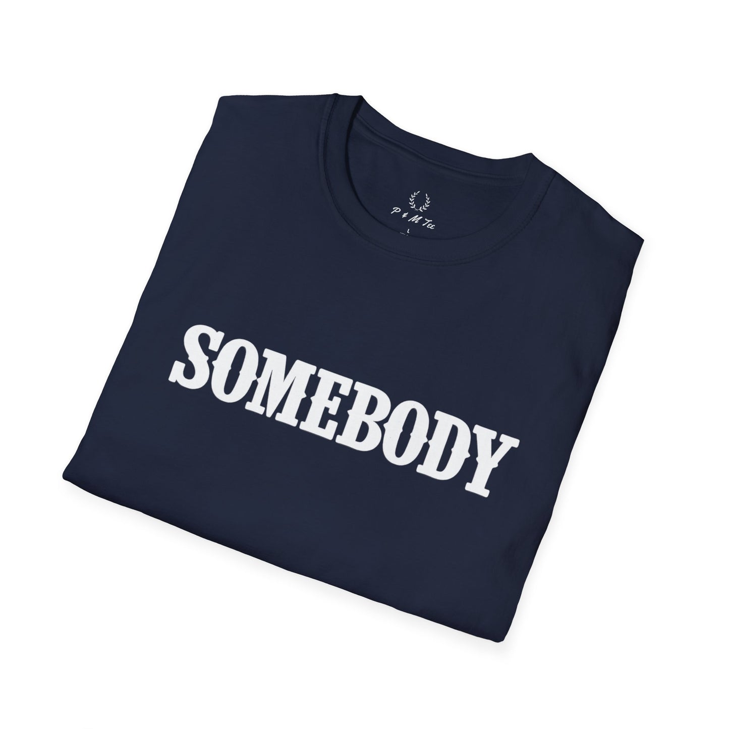 Somebody Graphic T-Shirt | Retro Serif Text Tee