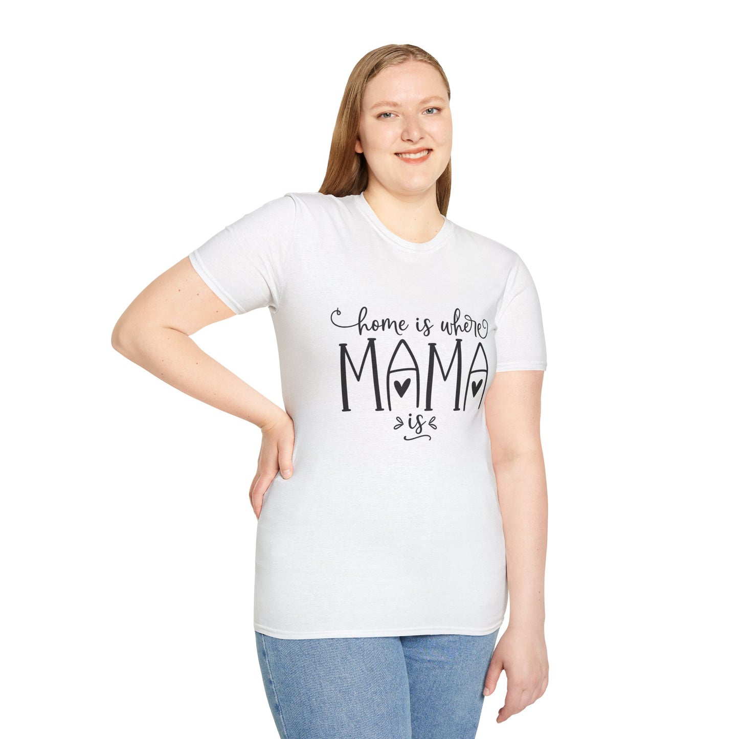 Mama Life T-Shirt — "Home Is Where Mama Is" Cozy Mom Tee