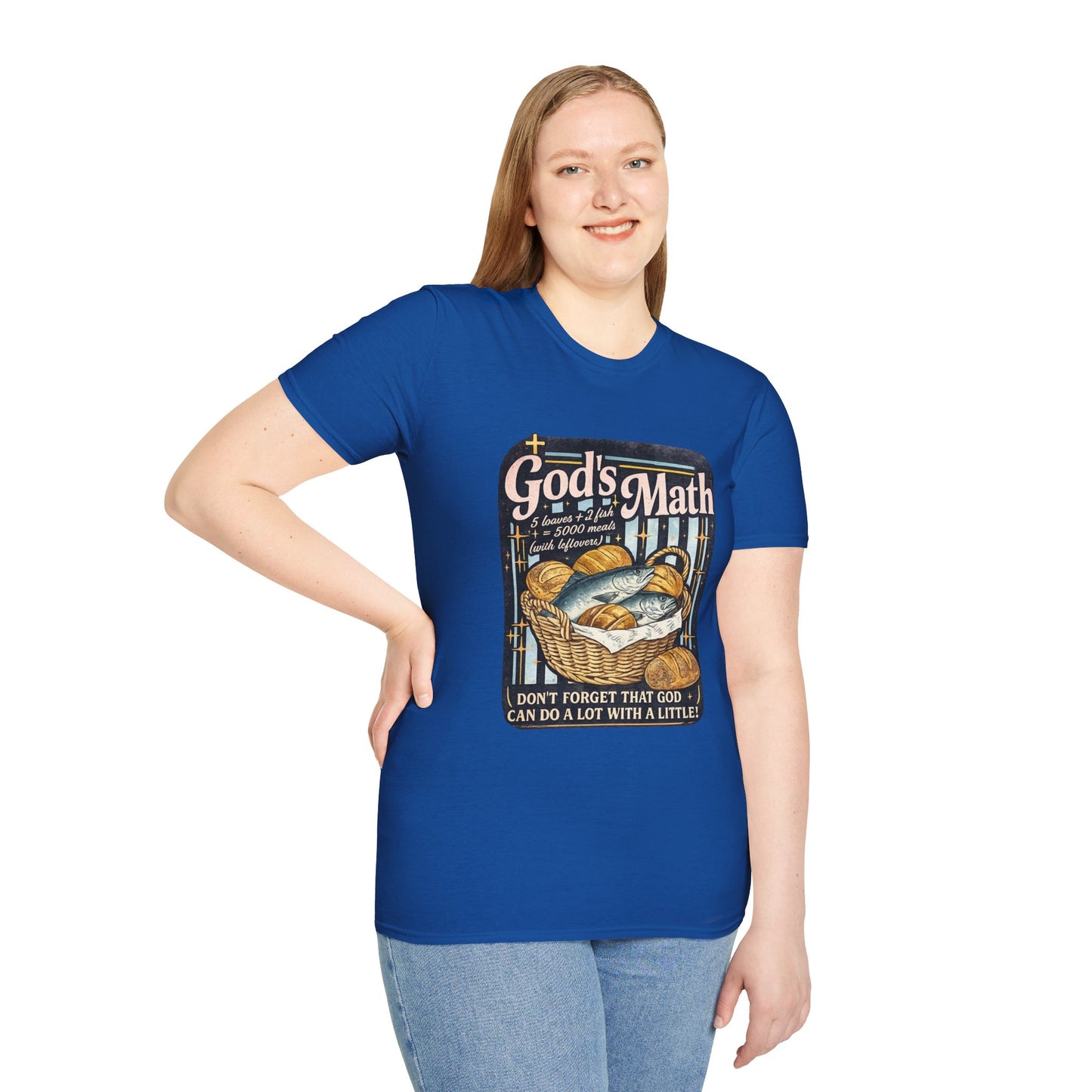 God's Math Bread & Fish Christian T-Shirt — "I Don't Forget That God Can Do A Lot With A Little"