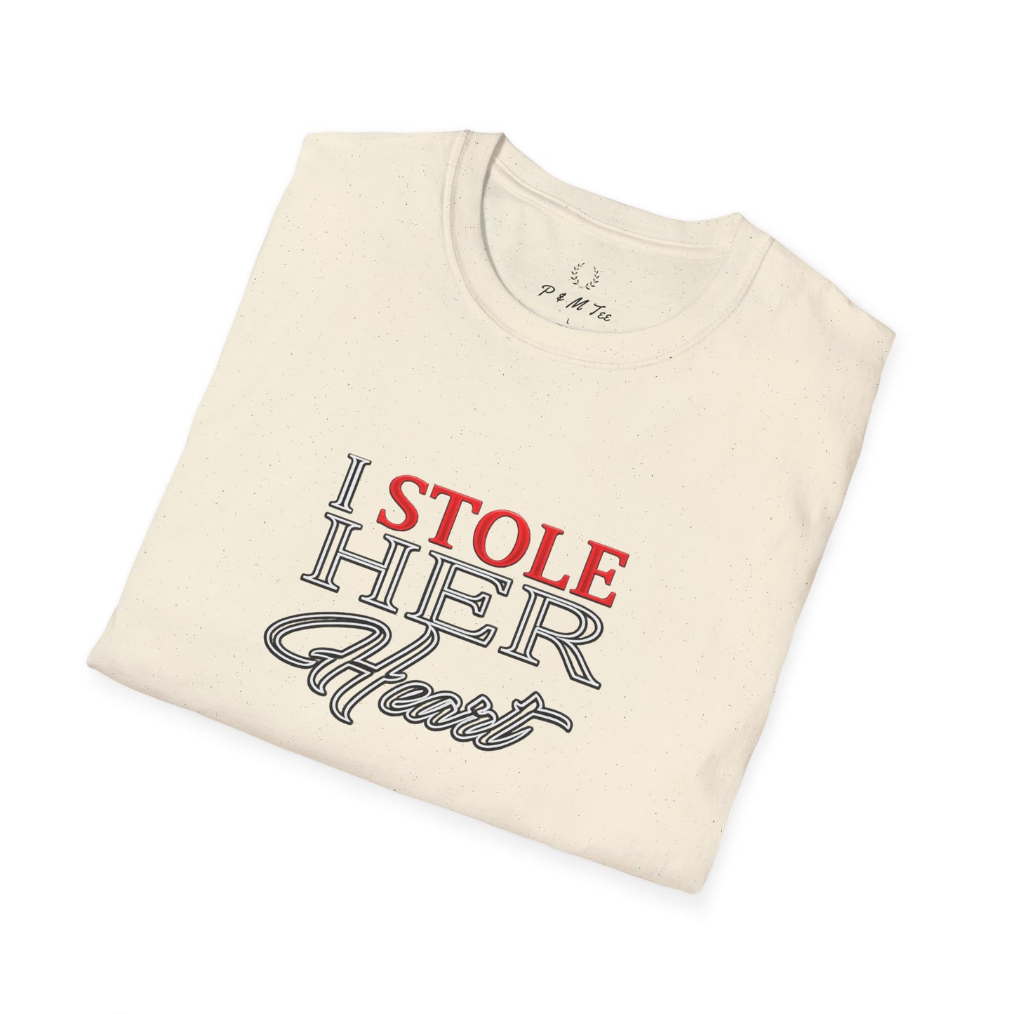 I Stole Her Heart T-Shirt — Romantic Couples Valentine Tee