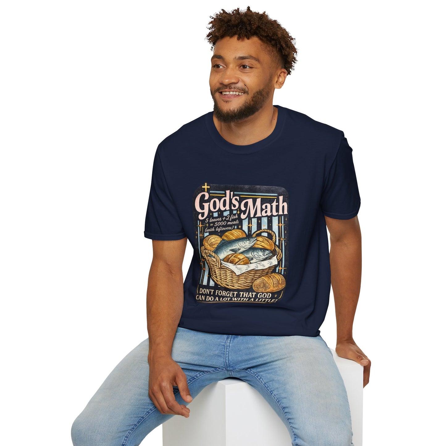 God's Math Bread & Fish Christian T-Shirt — "I Don't Forget That God Can Do A Lot With A Little"
