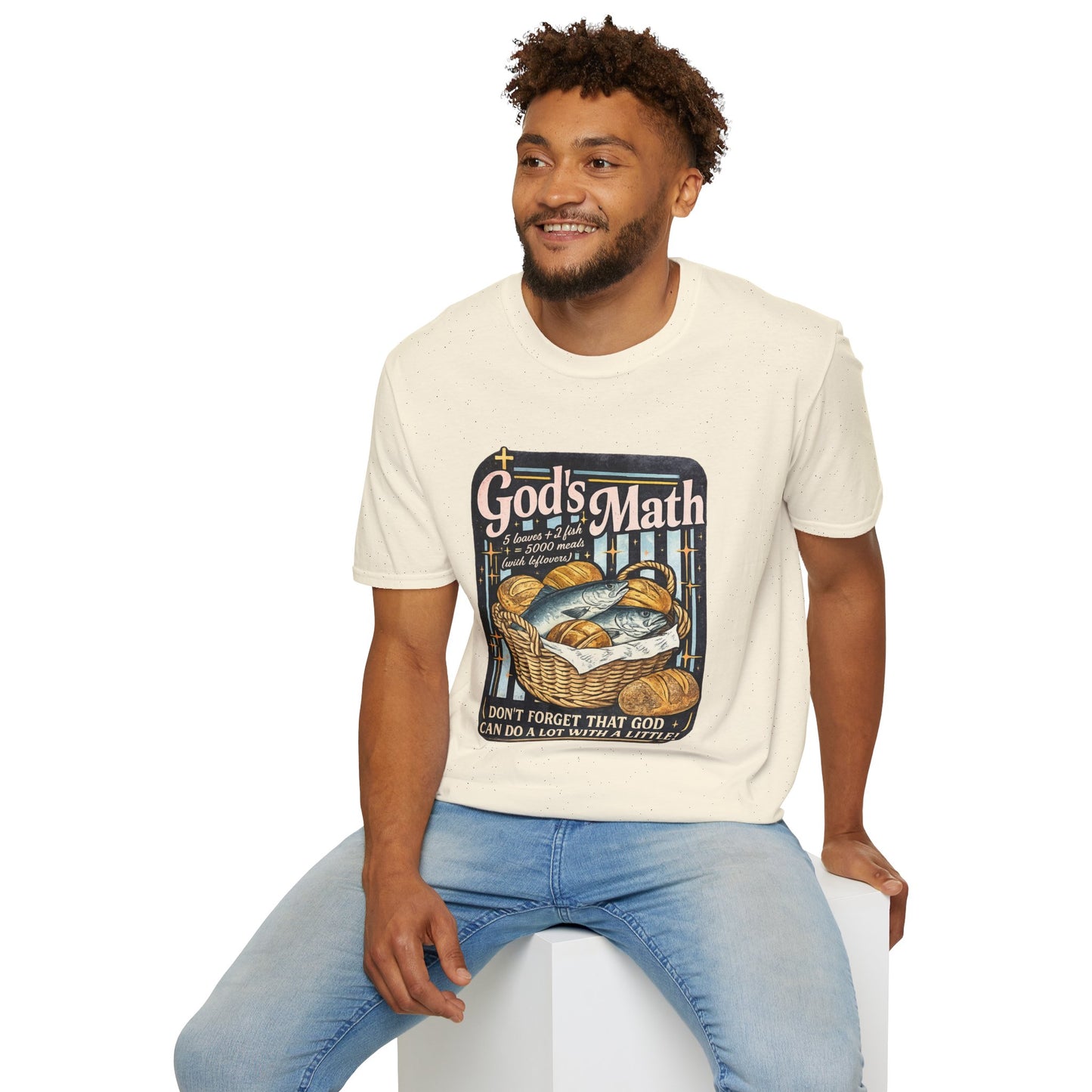 God's Math Bread & Fish Christian T-Shirt — "I Don't Forget That God Can Do A Lot With A Little"