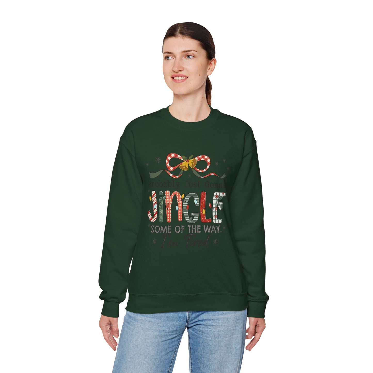 Probably Just Gonna Jingle Some of the Way Sweatshirt – Funny Christmas Holiday Sweater